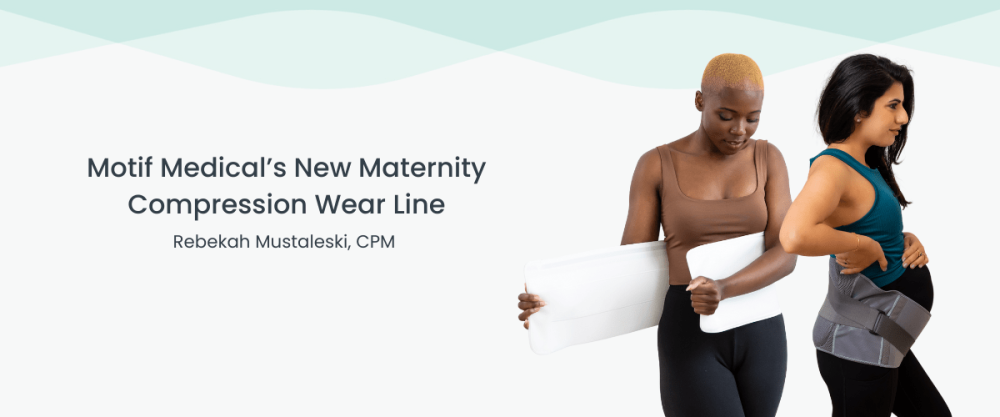 Motif Medical's New Maternity Compression Wear Line